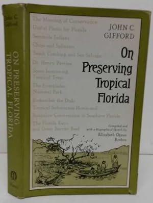 On Preserving Tropical Florida