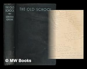 Imagen del vendedor de The Old school : essays by divers hands / edited by Graham Greene a la venta por MW Books Ltd.