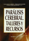 Imagen del vendedor de PARALISIS CEREBRAL. TALLERES Y RECURSOS a la venta por AG Library