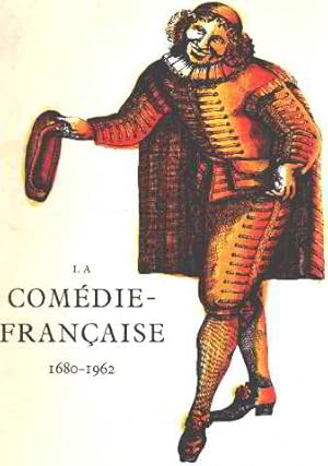 Imagen del vendedor de La comedie francaise 1680-1962 a la venta por librairie philippe arnaiz