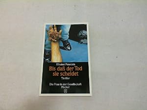 Seller image for Bis dass der Tod sie scheidet : Thriller. for sale by Versandantiquariat Christian Back