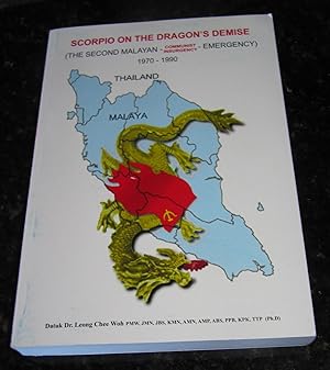 Scorpio on the Dragon's Demise (The 2nd Malayan Emergency - 1970-1990)