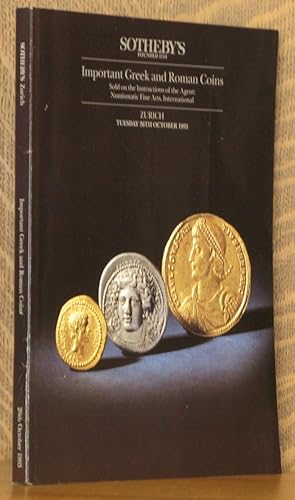 Seller image for IMPORTANT GREEK AND ROMAN COINS, SOTHEBY'S, ZURICH, 26 OCTOBER 1993 for sale by Andre Strong Bookseller