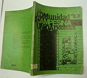 La comunidad campesina. La organización política de los pueblos en la Meseta Tarasca