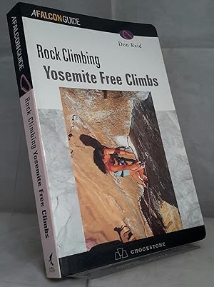 Immagine del venditore per Rock Climbing. Yosemite Free Climbs. venduto da Addyman Books