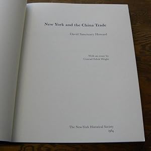 Image du vendeur pour NEW YORK AND THE CHINA TRADE. mis en vente par Parnassus Book Service, Inc