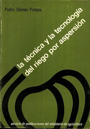 Bild des Verkufers fr La tecnica y la tecnologia del riego por aspersion zum Verkauf von Livro Ibero Americano Ltda