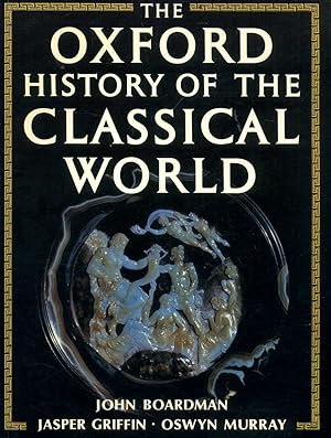Bild des Verkufers fr The Oxford History of the Classical World zum Verkauf von Pendleburys - the bookshop in the hills