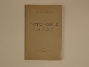Seller image for Notre Oncle Lautrec for sale by A Balzac A Rodin