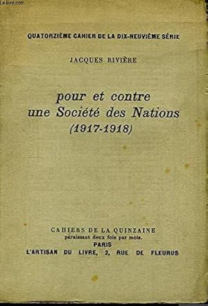 Bild des Verkufers fr Pour et contre une socit des nations 1917-1918 . zum Verkauf von JLG_livres anciens et modernes