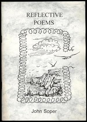 Reflective Poems; A collection of poetry, written by the author mostly during the Second World War