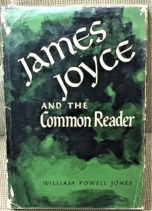 Image du vendeur pour James Joyce and the Common Reader mis en vente par My Book Heaven