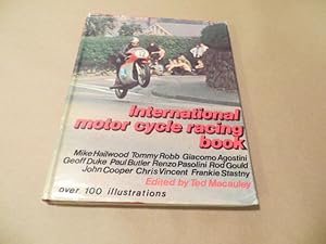 Seller image for INTERNATIONAL MOTOR-CYCLE RACING BOOK for sale by Parrott Books