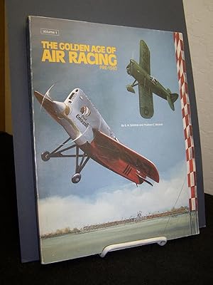 Seller image for The Golden Age of Air Racing, Pre-1940 Volume 1. for sale by Zephyr Books