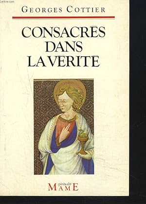Bild des Verkufers fr CONSACRES DANS LA VERITE zum Verkauf von Le-Livre