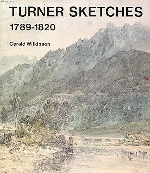 Seller image for TURNER SKETCHES, 1789-1820 for sale by Le-Livre