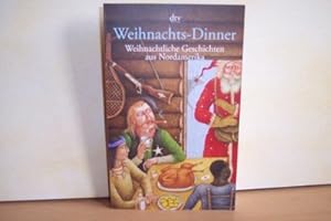 Weihnachts-Dinner : weihnachtliche Geschichten aus Nordamerika hrsg. von Wieland Grommes und Tilm...