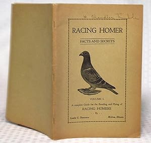 Imagen del vendedor de Racing Homer: Facts and Secrets - Volume I a la venta por you little dickens