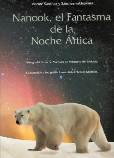 Imagen del vendedor de NANOOK, EL FANTASMA DE LA NOCHE ARTICA a la venta por CAZAYLIBROS.COM