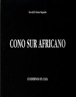 Imagen del vendedor de CONO SUR AFRICANO a la venta por CAZAYLIBROS.COM