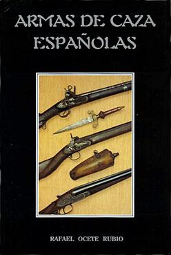 Imagen del vendedor de ARMAS DE CAZA ESPAOLAS a la venta por CAZAYLIBROS.COM