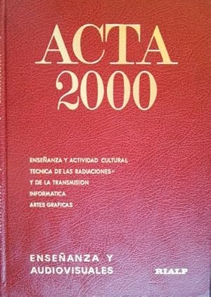 ACTA 2000. ENCICLOPEDIA SISTEMATICA. TOMO 9. ENSEÑANZA Y AUDIOVISUALES.