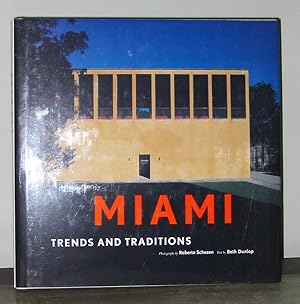 Seller image for Miami: Trends and Traditions for sale by Exquisite Corpse Booksellers