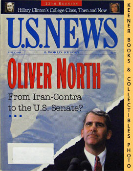 U. S. News & World Report Magazine - June 6, 1994 : Oliver North - From Iran - Contra To The U. S...