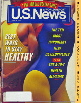 U. S. News & World Report Magazine - June 18, 1990 : Best Ways To Stay Healthy