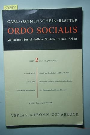 Ordo Socialis. Heft 2, 1962, 10. Jahrgang Carl Sonnenschein-Blätter. Zeitschrift für christliche ...