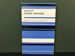 Image du vendeur pour The Poems of Samuel Ferguson (An Chomhairle Ealaion Series of Irish Authors - Number Two) mis en vente par Bookwood