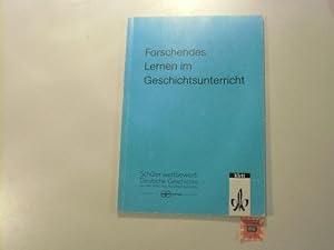 Bild des Verkufers fr Forschendes Lernen im Geschichtsunterricht. Hrsg. vom Schlerwettbewerb Deutsche Geschichte um den Preis des Bundesprsidenten und dem Ernst-Klett-Schulbuchverlag. zum Verkauf von Druckwaren Antiquariat