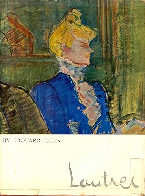 Image du vendeur pour Lautrec. [Toulouse-Lautrec] mis en vente par Joseph Valles - Books