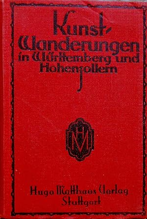 Imagen del vendedor de KUNST-WANDERUNGEN IN WURTTEMBERG UND HOHENZOLLERN. a la venta por Legacy Books