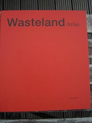 Wasteland Atlas. 70 prints and 7 letters. (in English). [This catalogue is published on the occas...