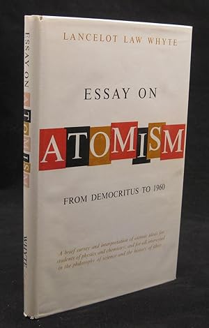 Image du vendeur pour Essay on Atomism: From Democritus to 1960 mis en vente par Andrews & Rose, Booksellers
