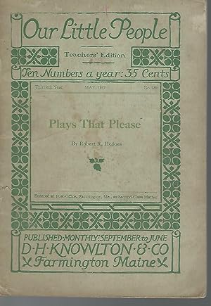 Bild des Verkufers fr Our Little People Library, No. 189, May, 1917: Plays That Please zum Verkauf von Dorley House Books, Inc.