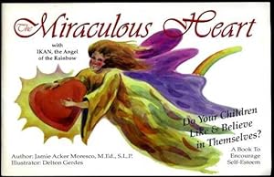 The Miraculous Heart with Ikan, the Angel of the Rainbow