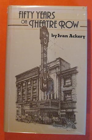 Seller image for Fifty Years on Theatre Row for sale by Pistil Books Online, IOBA