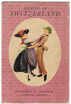 Imagen del vendedor de Dances of Switzerland a la venta por Michael Moons Bookshop, PBFA