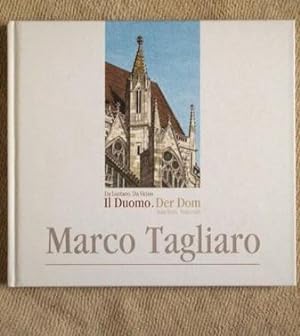 Il Duomo - Der Dom. Da Lontano. Da Vicino - Von fern. Von nah (Deutsch-Italienisch). Zur Ausstell...
