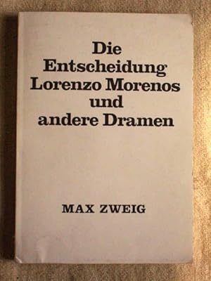 Die Entscheidung Lorenzo Morenos und andere Dramen. Typoskript.