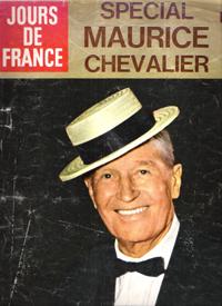 Jours de France . Supplément Au n° 890 - 11 Janvier 1972 : Spécial Maurice Chevalier