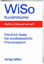 Der bundesstaatliche Finanzausgleich.