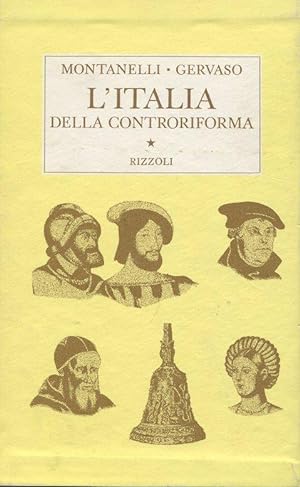 L'Italia della Controriforma (rilegatura e cofanertto), Milano, Rizzoli, 1977
