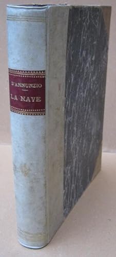 La Nave, Milano, Treves, 1908