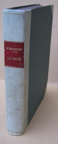 La Nave, Milano, Treves, 1925