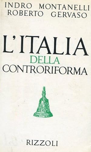 L'Italia della Controriforma, brossura con sovcop., Milano, Rizzoli, 1971