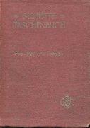 SCHUTTE TASCHENBUCH pro memoria tecnico, Milano, Schütte, 1914