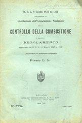 R.D.L. 9 luglio 1926 n° 1331. Costituzione dell'Ass. Naz. per il controllo della combustione, Mil...
